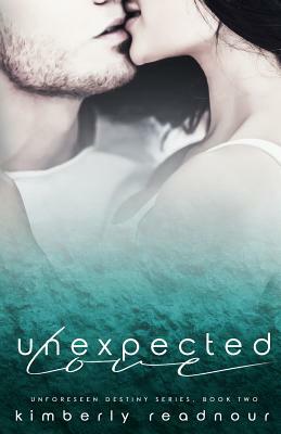 Unexpected Love by Kimberly Readnour