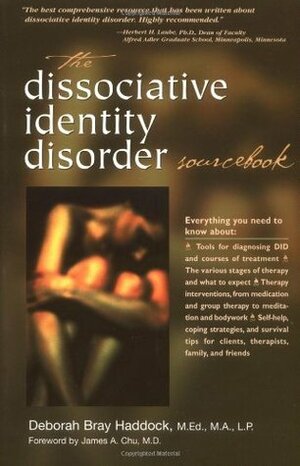 The Dissociative Identity Disorder Sourcebook by Deborah Bray Haddock