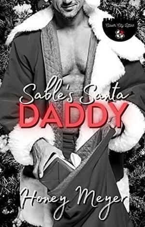 Sable's Santa Daddy by Honey Meyer
