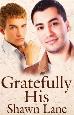 Gratefully His by Shawn Lane
