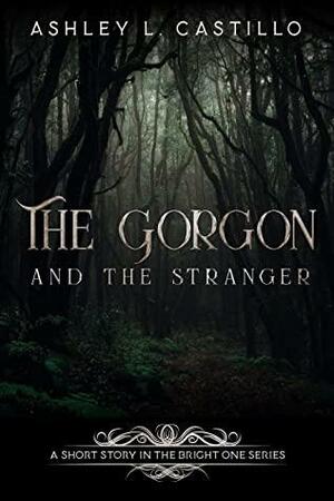 The Gorgon and the Stranger by Ashley L. Castillo