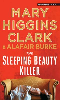 The Sleeping Beauty Killer by Mary Higgins Clark, Alafair Burke