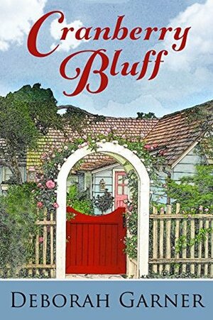 Cranberry Bluff by Deborah Garner