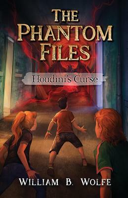 Houdini's Curse by William B. Wolfe