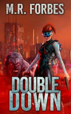 Double Down by M.R. Forbes