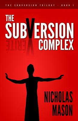 The SubVersion Complex by Nicholas Mason
