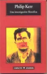 Una investigación filosófica by Philip Kerr