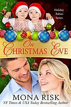 On Christmas Eve by Mona Risk