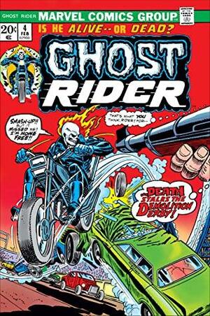 Ghost Rider (1973-1983) #4 by Gary Friedrich