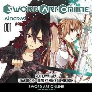 Sword Art Online 1: Aincrad by Reki Kawahara