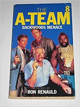 Backwoods Menace by Ron Renauld