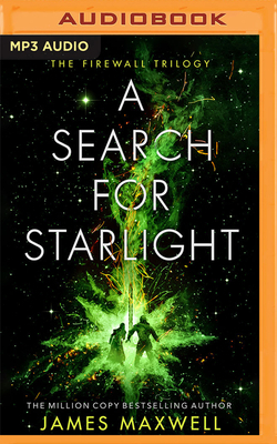 A Search for Starlight by James Maxwell