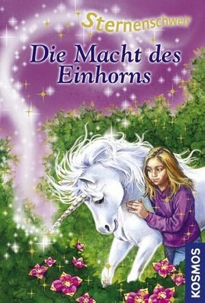 Die Macht des Einhorns by Linda Chapman, Bettina Schaub, Biz Hull, Silvia Christoph