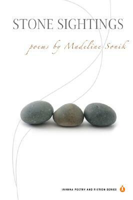 Stone Sightings by Madeline Sonik