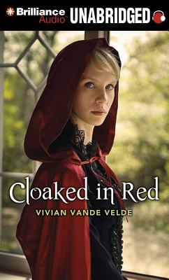 Cloaked in Red by Vivian Vande Velde