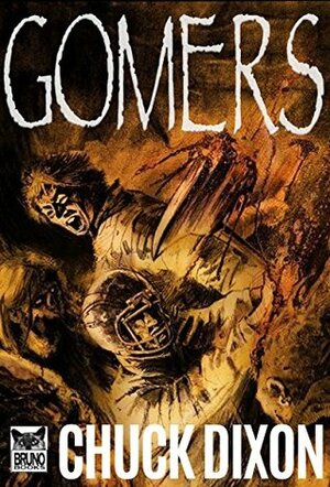 Gomers by Trevor Denham, Jaye Manus, Chuck Dixon