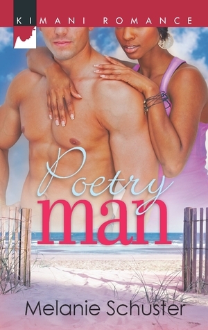 Poetry Man by Melanie Schuster