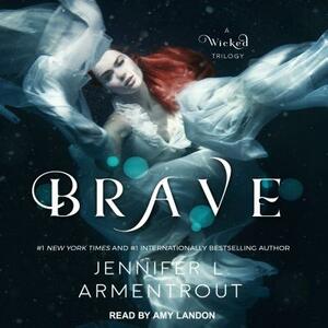 Brave by Jennifer L. Armentrout