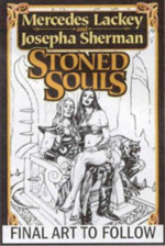 Stoned Souls by Mercedes Lackey, Josepha Sherman