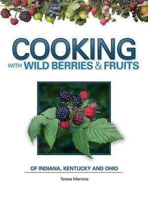 Cooking Wild Berries Fruits In, Ky, Oh by Teresa Marrone