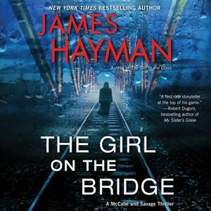 The Girl on the Bridge by James Hayman