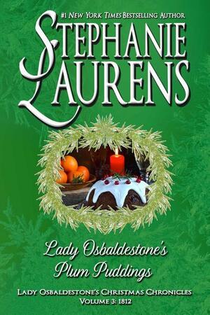 Lady Osbaldestone's Plum Puddings by Stephanie Laurens, Helen Lloyd