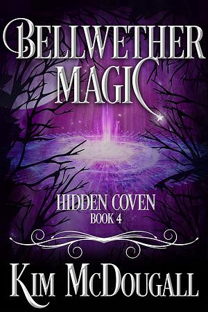 Bellwether Magic by Kim McDougall