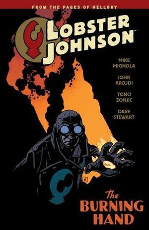 Lobster Johnson Volume 2: The Burning Hand by Mike Mignola, Scott Allie, John Arcudi