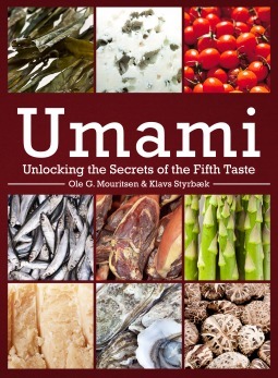 Umami: Unlocking the Secrets of the Fifth Taste by Klavs Styrbæk, Ole G. Mouritsen