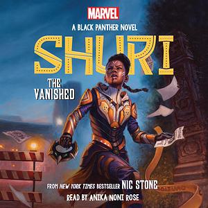 Shuri #2: The Vanished by Nic Stone