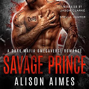 Savage Prince by Alison Aimes