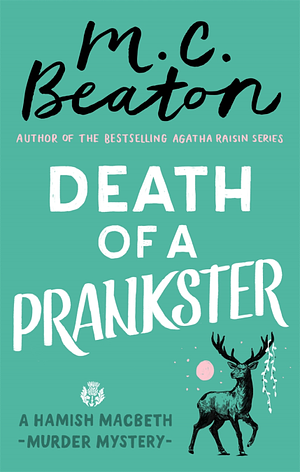 Death of a Prankster by M.C. Beaton