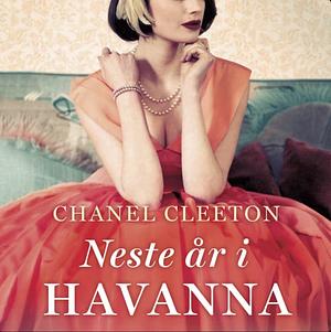 Neste år i Havanna by Chanel Cleeton