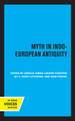 Myth in Indo-European Antiquity by 