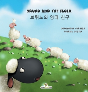 Bruno and the flock - &#48652;&#47420;&#45432;&#50752; &#50577;&#46524; &#52828;&#44396; by Dominique Curtiss