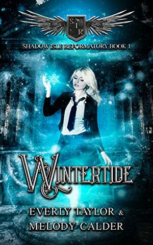 Wintertide by Everly Taylor, Melody Calder