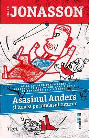 Asasinul Andres și lumea pe înțelesul tuturor by Jonas Jonasson