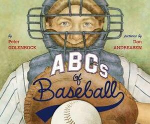 ABCs of Baseball by Dan Andreasen, Peter Golenbock