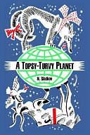 A Topsy-Turvy Planet by N. Sladkov