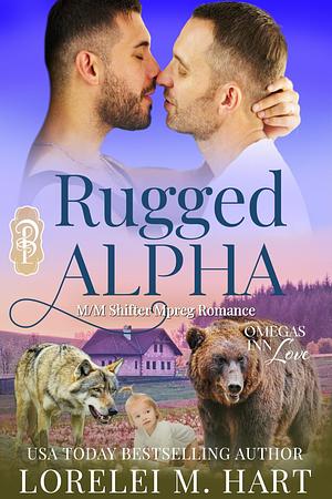 Rugged Alpha by Lorelei M. Hart