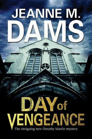 Day of Vengeance by Jeanne M. Dams