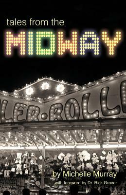 Tales from the Midway by Michelle Murray