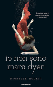 Io non sono Mara Dyer by Michelle Hodkin