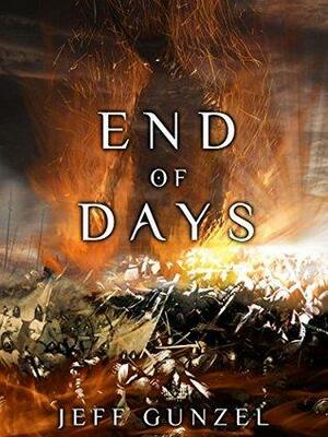 End of Days by Jeff Gunzel