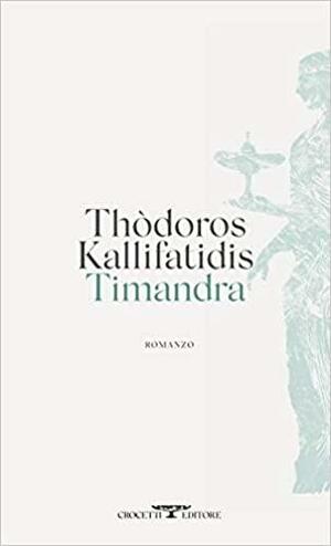 Timandra by Theodor Kallifatides