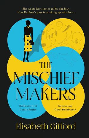 The Mischief Makers  by Elisabeth Gifford