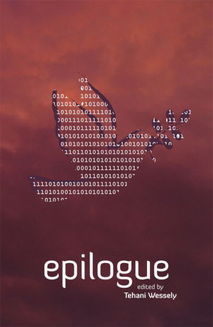 Epilogue by Tehani Croft Wessely