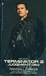 Terminator 2: Judgment Day by Randall Frakes, James Francis Cameron, Bill Wisher