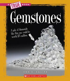 Gemstones by Ann O. Squire