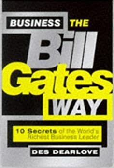 A Gestão segundo Bill Gates by Des Dearlove
